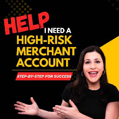 How to Get a High Risk Merchant Account