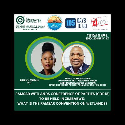 WHAT IS THE RAMSAR CONVENTION ON WETLANDS - Countdown to the 15th Conference of Parties (COP15) to the Ramsar Convention on Wetlands