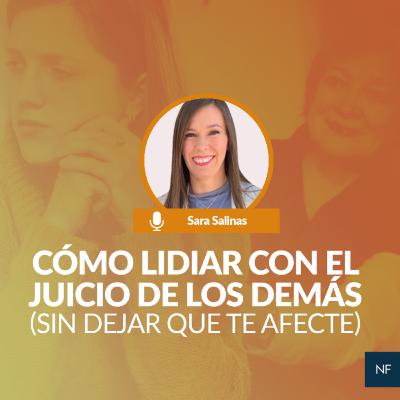 Cómo lidiar con el juicio de los demás (sin dejar que te afecte)