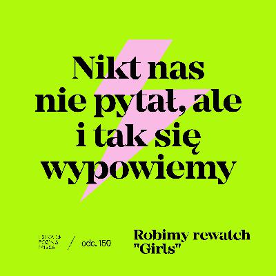 Robimy rewatch „Girls”