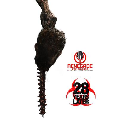 28 Years Later Review - Renegade Marquee #49