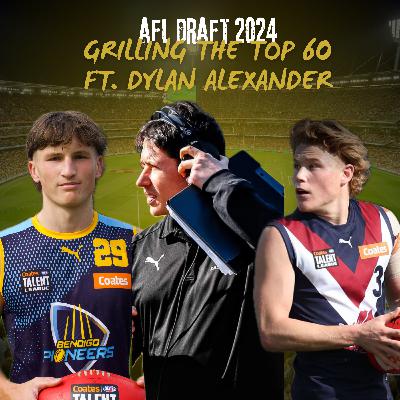 COTD Podcast - Grilling the Top 60 in the 2024 AFL Draft