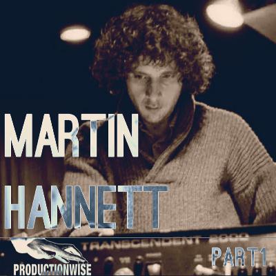 Martin Hannett - Part 1