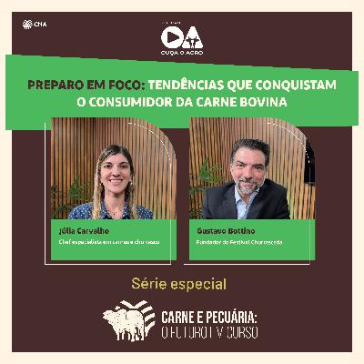 Ouça o Agro – Carne & Pecuária: o Futuro em Curso – Ep. 05: “Preparo em foco: tendências que conquistam o consumidor da carne bovina” Ouça o Agro – Carne & Pecuária: o Futuro em Curso – Ep. 05: “Preparo em foco: tendências que conquistam o consumidor da carne bovina”