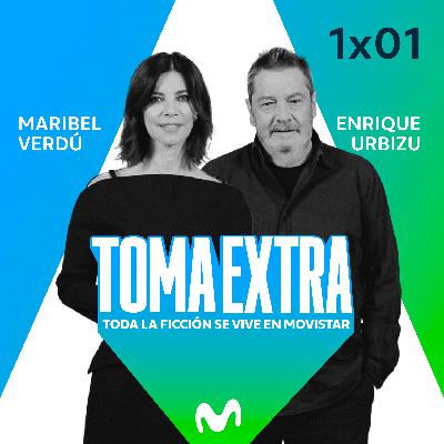 TOMA EXTRA #1 – Maribel Verdú y Enrique Urbizu revelan los secretos de Cuando nadie nos ve