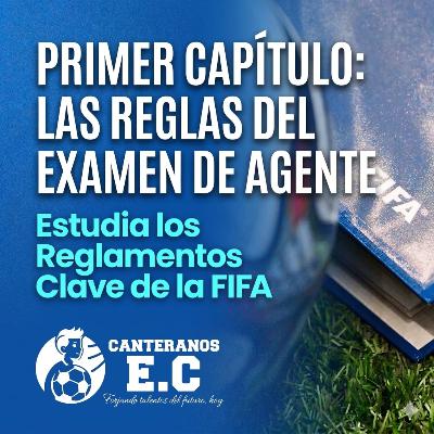 Capítulo 1: Las Reglas del Examen de Agente – Estudia los Reglamentos Clave de la FIFA Capítulo 1: Las Reglas del Examen de Agente – Estudia los Reglamentos Clave de la FIFA