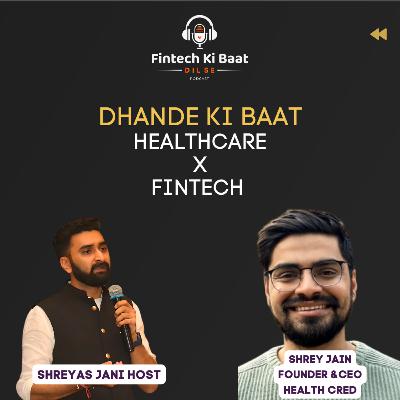 Revolutionizing Healthcare Finance from Metros to India's Remote Villages