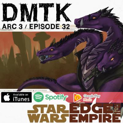 Arc 3 / Episode 32 - Star Wars EotE - Setup