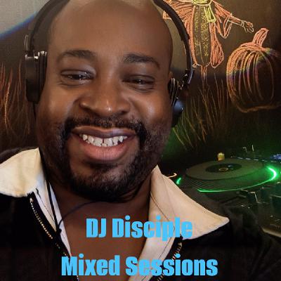 DJ Disciple Mixed Sessions November Awakening DJ Disciple Mixed Sessions November Awakening