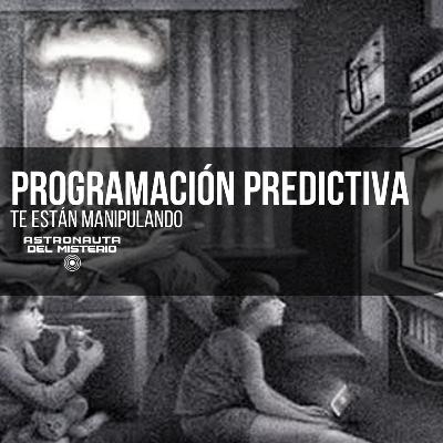 ¿Qué es la Programación Predictiva? || Astronauta del MISTERIO