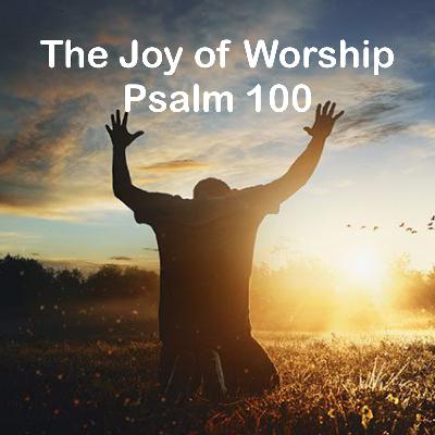The Joy Of Worship