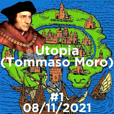 Utopia (Tommaso Moro) #1 08/11/2021