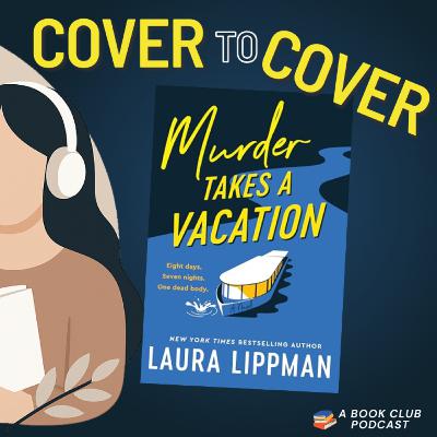 Murder Takes a Vacation - Laura Lippman (Book Club Discussion)