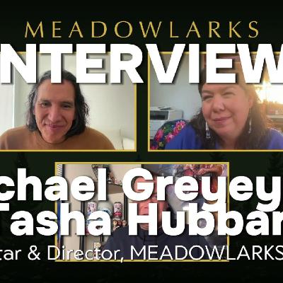 Episode 266: Meadowlarks' Michael Greyeyes & Tasha Hubbard finding home in a time of displacement