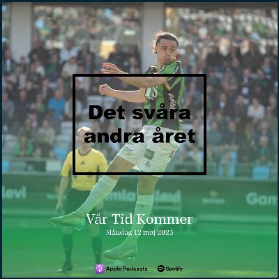 #13 Det svåra andra året