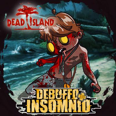 #163 Isla con Zombies en Dead Island