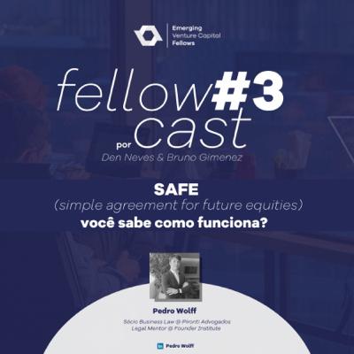 #3 - Simple Agreement for Future Equities (SAFE): Você sabe como funciona?