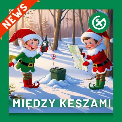 Geocaching News - GRUDZIEŃ 2024