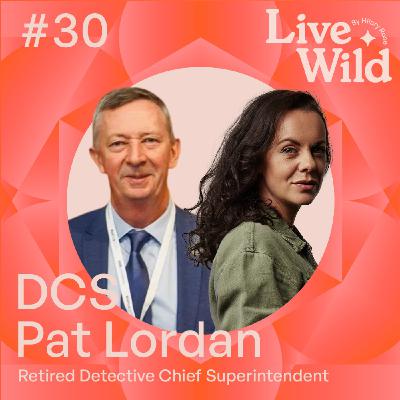 #30 Pat Lordan - Detective Chief Superintendent - Crime Bureau