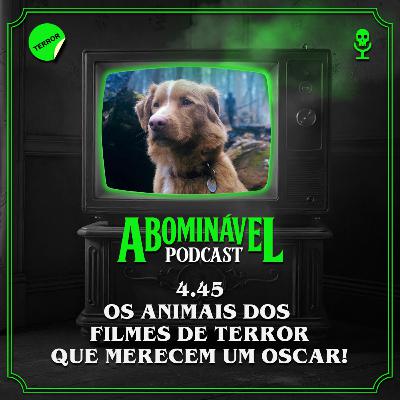 4.45 - Os Animais dos Filmes de Terror que Merecem um Oscar! 4.45 - Os Animais dos Filmes de Terror que Merecem um Oscar!