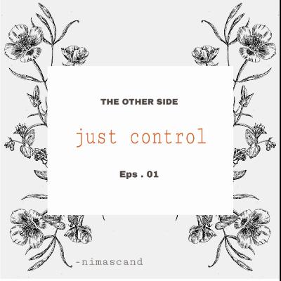 //Eps. 01 - Just Control//
