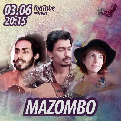 MAZOMBO | POD COVER CAST #0024