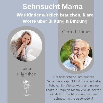71. Kinder gut begleiten. Gerald Hüther über Wettbewerb, Schule, Kita, die innere Stimme und schlechte Vorbilder 71. Kinder gut begleiten. Gerald Hüther über Wettbewerb, Schule, Kita, die innere Stimme und schlechte Vorbilder