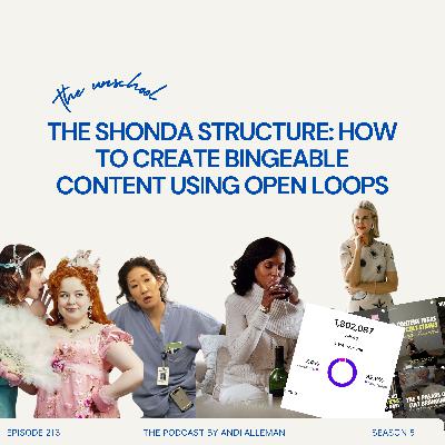 The Shonda Structure: How to Create Bingeable Content Using Open Loops
