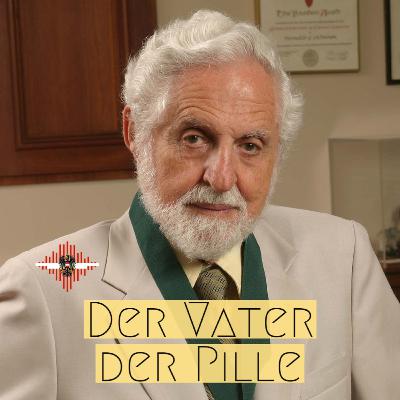 Der Vater der Pille