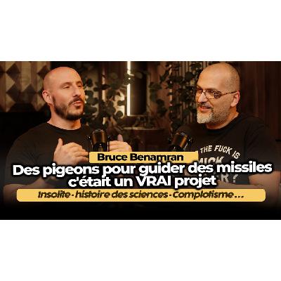 Science : Les histoires les plus folles (mais vraies) ft bruce benamran