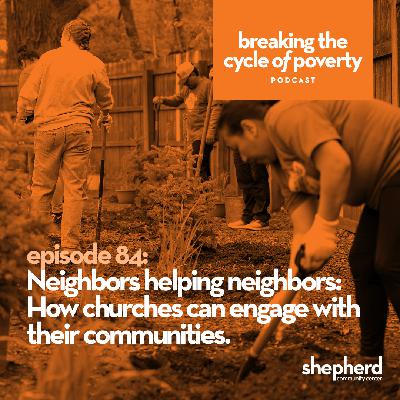 Neighbors helping neighbors: How churches can engage with their communities