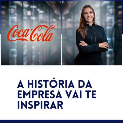 Empreendendo como a Coca-Cola