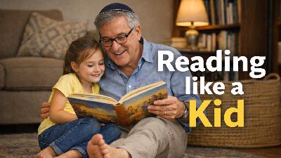 Reading the Torah like a Child
