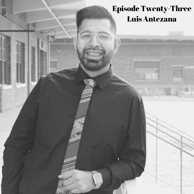 EP 23. Taking Punches W/ Luis Antezana