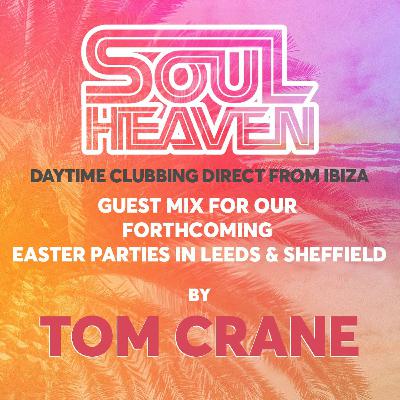 Tom Crane Guest Mix - Easter Weekend - Leeds & Sheffield Tom Crane Guest Mix - Easter Weekend - Leeds & Sheffield