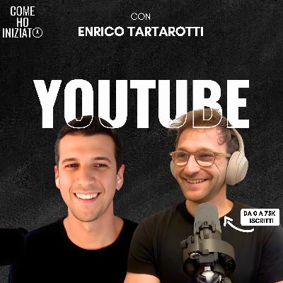 Enrico Tartarotti: Youtube, da 0 a 75k follower