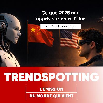 S5E3 - Ce que 2025 m’a appris sur notre futur S5E3 - Ce que 2025 m’a appris sur notre futur