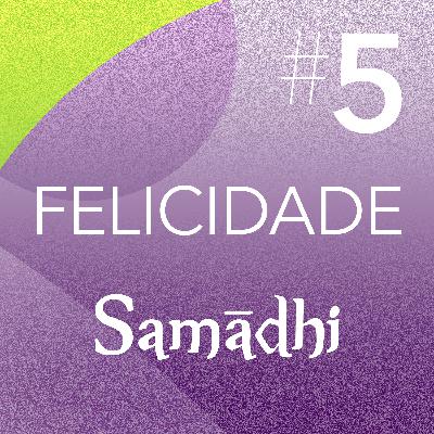 #05. Felicidade