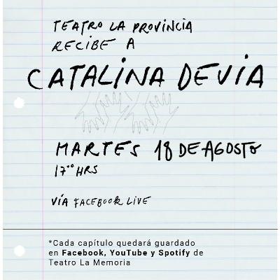 Teatro La Memoria - Memoria Bruta - Ep. 7. Catalina Devia Teatro La Memoria - Memoria Bruta - Ep. 7. Catalina Devia