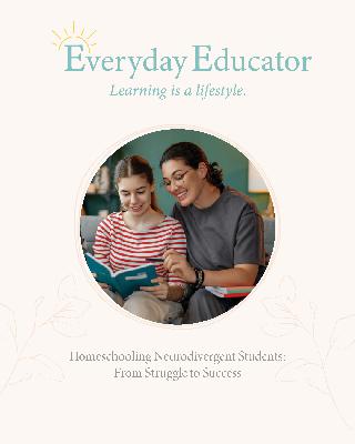 Homeschooling Neurodivergent Students: From Struggle to Success