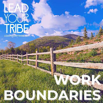 Work Boundaries Work Boundaries