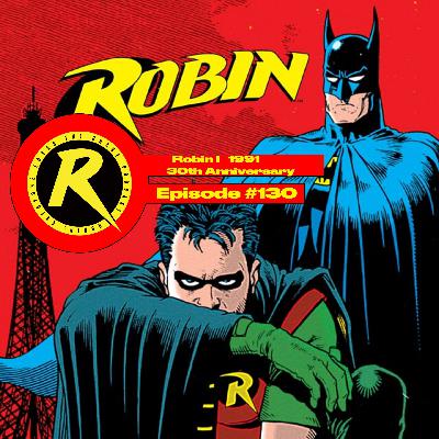 Episode 130: Robin (1991) Part 1
