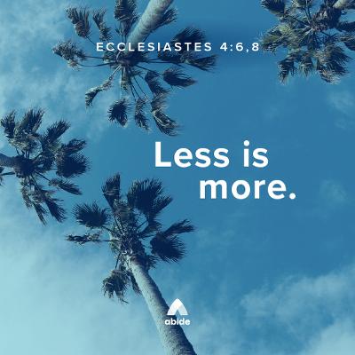 Less is More Less is More
