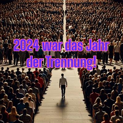 War 2024 das Jahr der Trennung? Warum so viele Freunde und Familie verloren haben!