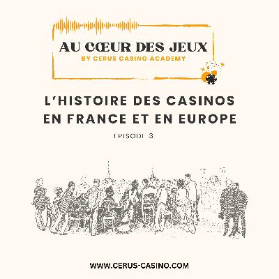 L'histoire des casinos en France et en Europe L'histoire des casinos en France et en Europe