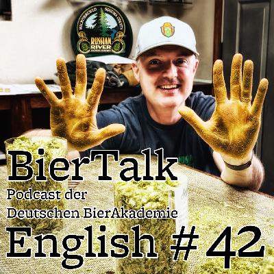 BierTalk English 42 - Interview with Vinnie Cilurzo, Co-Founder of Russian River Brewing Company, Windsor, California