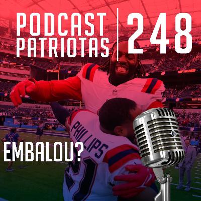 248 - Embalou, empolgou?