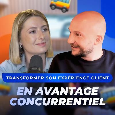 Épisode 10 - Comment transformer l'expérience client en avantage concurrentiel durable - Marine Deck Épisode 10 - Comment transformer l'expérience client en avantage concurrentiel durable - Marine Deck
