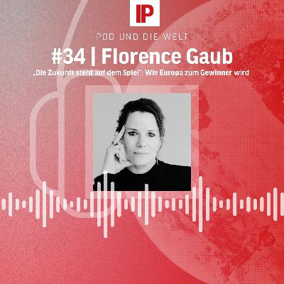 „Die Zukunft steht auf dem Spiel“: Wie Europa zum Gewinner wird (mit Florence Gaub) „Die Zukunft steht auf dem Spiel“: Wie Europa zum Gewinner wird (mit Florence Gaub)