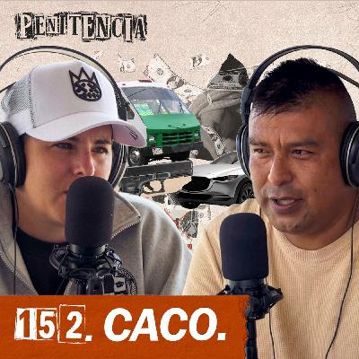 152. Maté a tres personas: una me lo pidió su esposa | Caco